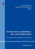 Gräfin Dohna / Götz von Olenhusen |  Im Dienste des Architekten-, Bau- und Urheberrechts | Buch |  Sack Fachmedien