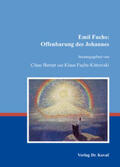 Bernet / Fuchs-Kittowski |  Emil Fuchs: Offenbarung des Johannes | Buch |  Sack Fachmedien