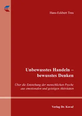 Treu |  Unbewusstes Handeln – bewusstes Denken | Buch |  Sack Fachmedien