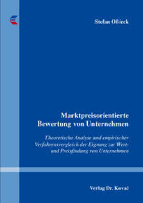 Oßieck | Marktpreisorientierte Bewertung von Unternehmen | Buch | 978-3-8300-9018-2 | sack.de