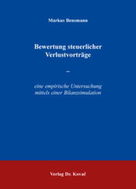 Bensmann | Bewertung steuerlicher Verlustvorträge | Buch | 978-3-8300-9041-0 | sack.de