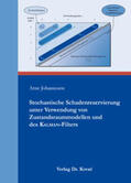 Johannssen |  Stochastische Schadenreservierung unter Verwendung von Zustandsraummodellen und des Kalman-Filters | Buch |  Sack Fachmedien