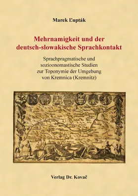Lupták / Lupták |  Mehrnamigkeit und der deutsch-slowakische Sprachkontakt | Buch |  Sack Fachmedien