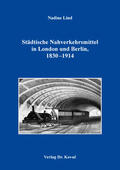 Lind |  Städtische Nahverkehrsmittel in London und Berlin, 1830–1914 | Buch |  Sack Fachmedien