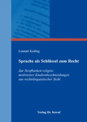 Keding |  Sprache als Schlüssel zum Recht | Buch |  Sack Fachmedien