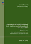Kessler / Keskin |  Regulierung des Wirtschaftslebens durch das Strafrecht in Deutschland und der Ukraine | Buch |  Sack Fachmedien