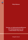 Bußmann |  Nutzung von Informationsineffizienzen für Zeitreihenprognosen zum Credit-Default-Swap-Markt | Buch |  Sack Fachmedien