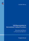 Harvey |  Self-Representation in International Criminal Procedure | Buch |  Sack Fachmedien