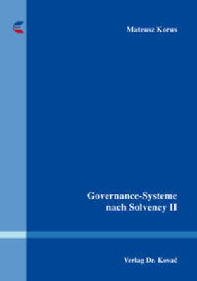 Korus |  Governance-Systeme nach Solvency II | Buch |  Sack Fachmedien