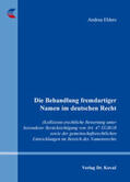 Ehlers |  Die Behandlung fremdartiger Namen im deutschen Recht | Buch |  Sack Fachmedien