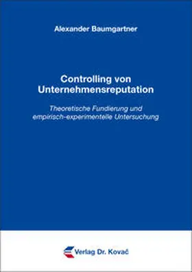 Baumgartner | Controlling von Unternehmensreputation | Buch | 978-3-8300-9125-7 | www.sack.de