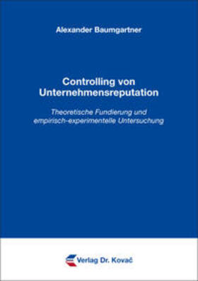 Baumgartner | Controlling von Unternehmensreputation | Buch | 978-3-8300-9125-7 | sack.de
