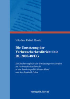 Marek | Die Umsetzung der Verbraucherkreditrichtlinie RL 2008/48/EG | Buch | 978-3-8300-9132-5 | sack.de