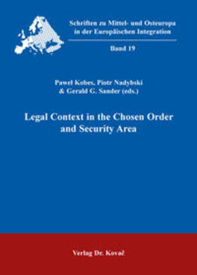 Kobes / Nadybski / Sander | Legal Context in the Chosen Order and Security Area | Buch | 978-3-8300-9140-0 | sack.de
