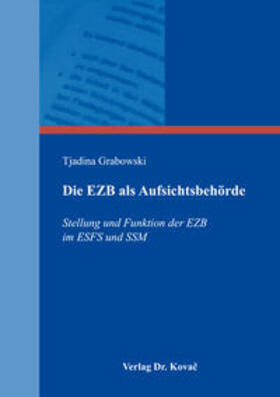 Grabowski | Die EZB als Aufsichtsbehörde | Buch | 978-3-8300-9145-5 | sack.de