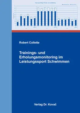 Collette |  Trainings- und Erholungsmonitoring im Leistungssport Schwimmen | Buch |  Sack Fachmedien