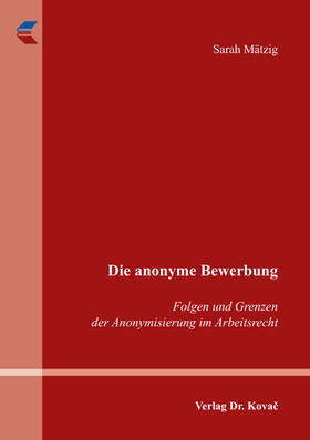 Mätzig | Die anonyme Bewerbung | Buch | 978-3-8300-9209-4 | sack.de