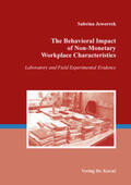 Jeworrek |  The Behavioral Impact of Non-Monetary Workplace Characteristics | Buch |  Sack Fachmedien