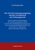 Matz |  Die Anti-Terrorismusgesetzgebung und ihre Vereinbarkeit mit Verfassungsrecht | Buch |  Sack Fachmedien