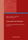 Zöller / Sinn / Esser |  Lebensschutz im Strafrecht | Buch |  Sack Fachmedien