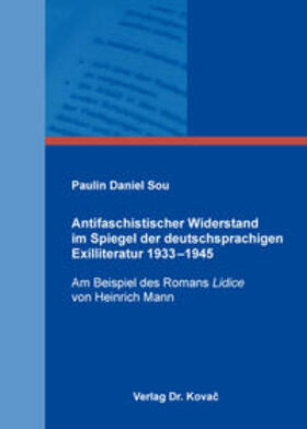 Sou | Antifaschistischer Widerstand im Spiegel der deutschsprachigen Exilliteratur 1933–1945 | Buch | 978-3-8300-9290-2 | sack.de