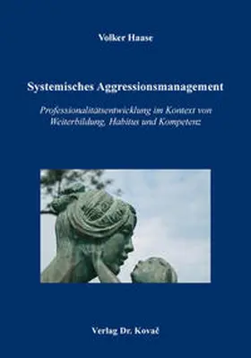 Haase |  Systemisches Aggressionsmanagement | Buch |  Sack Fachmedien