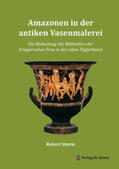 Sturm |  Amazonen in der antiken Vasenmalerei | Buch |  Sack Fachmedien