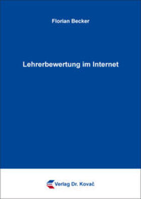 Becker | Lehrerbewertung im Internet | Buch | 978-3-8300-9347-3 | sack.de