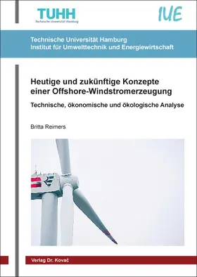 Reimers |  Heutige und zukünftige Konzepte einer Offshore-Windstromerzeugung | Buch |  Sack Fachmedien