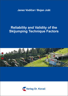 Vodicar / Vodicar / Jošt | Reliability and Validity of the Skijumping Technique Factors | Buch | 978-3-8300-9463-0 | sack.de