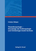 Sibisan |  Theanthropologie – Grundzüge der Anthropologie und Christologie André Scrimas | Buch |  Sack Fachmedien
