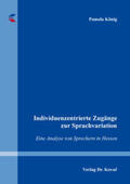König |  Individuenzentrierte Zugänge zur Sprachvariation | Buch |  Sack Fachmedien