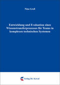 Groß |  Entwicklung und Evaluation eines Wissenstransferprozesses für Teams in komplexen technischen Systemen | Buch |  Sack Fachmedien