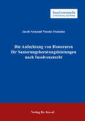 Fontaine |  Die Anfechtung von Honoraren für Sanierungsberatungsleistungen nach Insolvenzrecht | Buch |  Sack Fachmedien