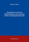 Gerlicher |  Shareholder Activism im Regelungskontext des deutschen Aktien- und Kapitalmarktrechts | Buch |  Sack Fachmedien