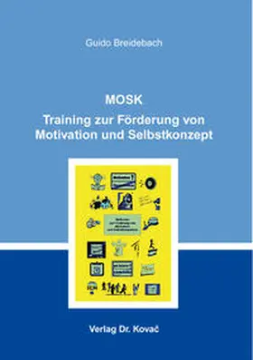 Breidebach |  MOSK – Training zur Förderung von Motivation und Selbstkonzept | Buch |  Sack Fachmedien