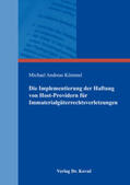 Kümmel |  Die Implementierung der Haftung von Host-Providern für Immaterialgüterrechtsverletzungen | Buch |  Sack Fachmedien