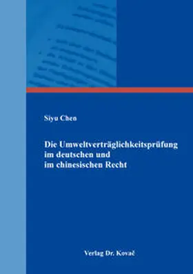 Chen |  Die Umweltverträglichkeitsprüfung im deutschen und im chinesischen Recht | Buch |  Sack Fachmedien