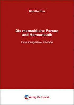 Kim |  Die menschliche Person und Hermeneutik | Buch |  Sack Fachmedien
