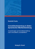 Fuchs |  Immobilienbewertung in Zeiten dynamischer Marktentwicklung | Buch |  Sack Fachmedien