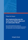 Kepper |  Die Implementierung des Authorized OECD Approach im nationalen Recht | Buch |  Sack Fachmedien