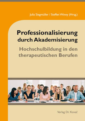 Siegmüller / Winny |  Professionalisierung durch Akademisierung | Buch |  Sack Fachmedien