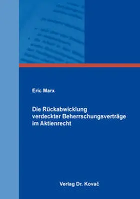 Marx |  Die Rückabwicklung verdeckter Beherrschungsverträge im Aktienrecht | Buch |  Sack Fachmedien