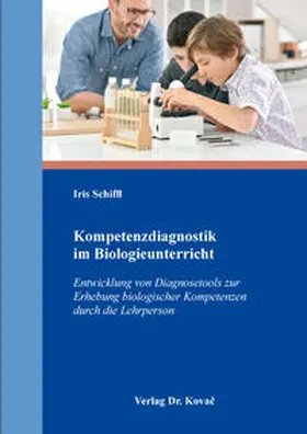 Schiffl |  Kompetenzdiagnostik im Biologieunterricht | Buch |  Sack Fachmedien