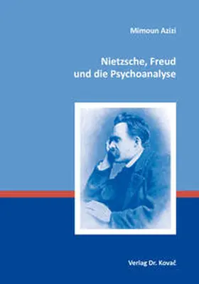 Azizi |  Nietzsche, Freud und die Psychoanalyse | Buch |  Sack Fachmedien