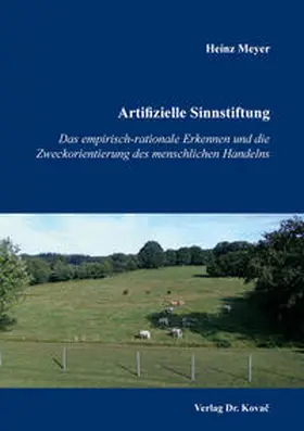 Meyer |  Artifizielle Sinnstiftung | Buch |  Sack Fachmedien