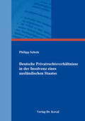 Scholz |  Deutsche Privatrechtsverhältnisse in der Insolvenz eines ausländischen Staates | Buch |  Sack Fachmedien