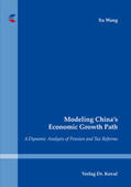 Wang |  Modeling China’s Economic Growth Path | Buch |  Sack Fachmedien