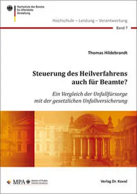Hildebrandt |  Steuerung des Heilverfahrens auch für Beamte? | Buch |  Sack Fachmedien
