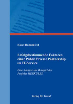 Hahnenfeld | Erfolgsbestimmende Faktoren einer Public Private Partnership im IT-Service | Buch | 978-3-8300-9726-6 | sack.de